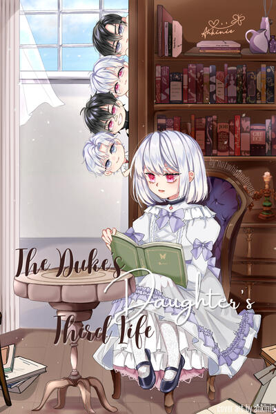 The Duke&#39;s Daughter&#39;s Third Life